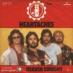 Bachman Turner Overdrive : Heartaches - Heaven Tonight